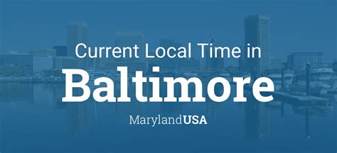 current time in baltimore maryland now